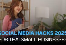 Social Media Hacks Thai Small Businesses Must Know in 2025