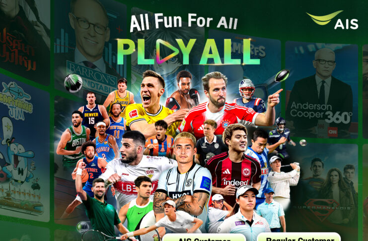First Time in Thailand! AIS PLAY Unveils “PLAY ALL,” the Ultimate Sports & Entertainment Package for All Networks